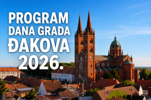 PROGRAM OBILJEŽAVANJA DANA GRADA ĐAKOVA 2026.
