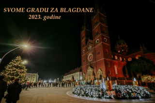 SVOME GRADU ZA BLAGDANE 2023. GODINE