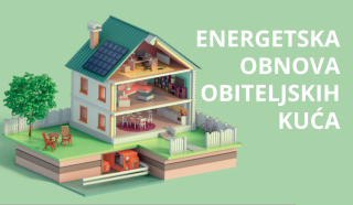 JAVNI POZIV ZA POTICANJE ENERGETSKE UČINKOVITOSTI OBITELJSKIH KUĆA
