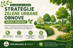 UKLJUČITE SE U IZRADU STRATEGIJE ZELENE URBANE OBNOVE GRADA ĐAKOVA!
